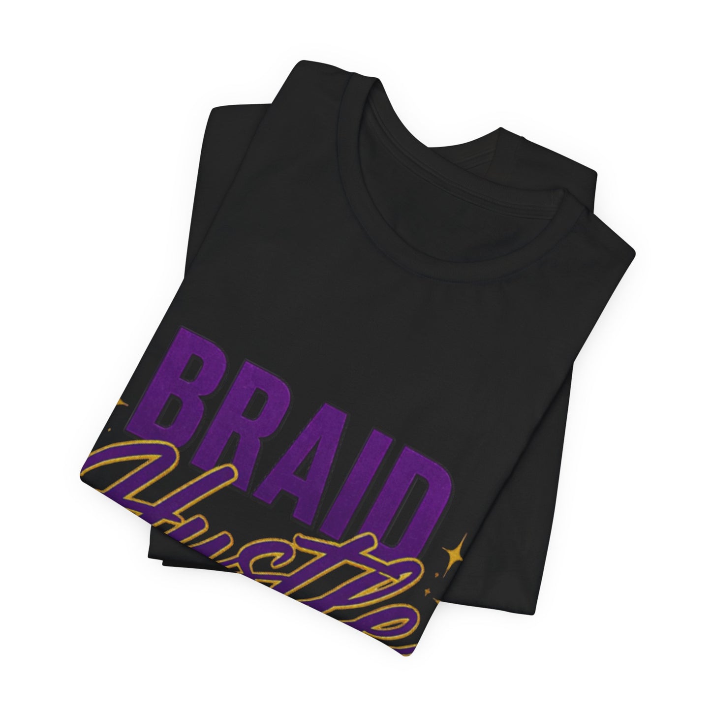 Braid Hustle Tee — "Braid Hustle: It's a Lifestyle" Graphic T-Shirt
