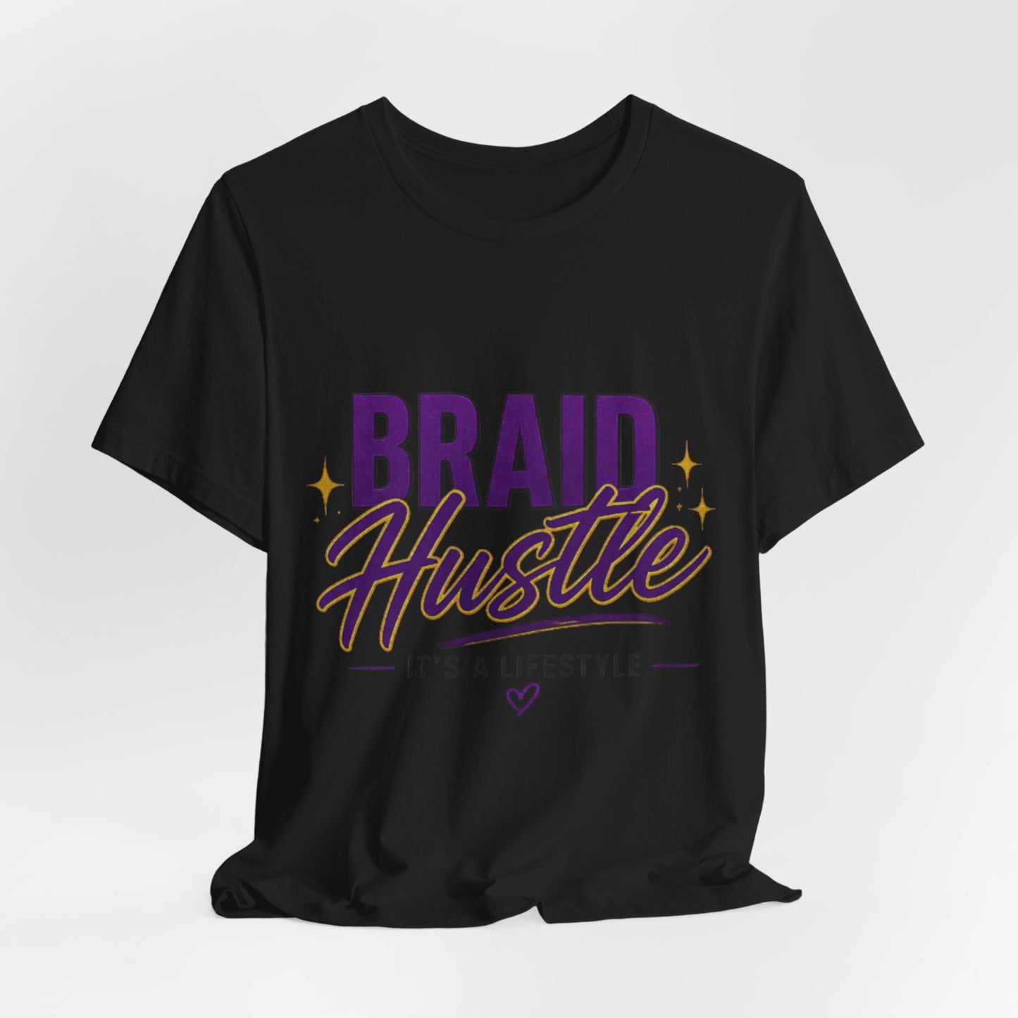Braid Hustle Tee — "Braid Hustle: It's a Lifestyle" Graphic T-Shirt