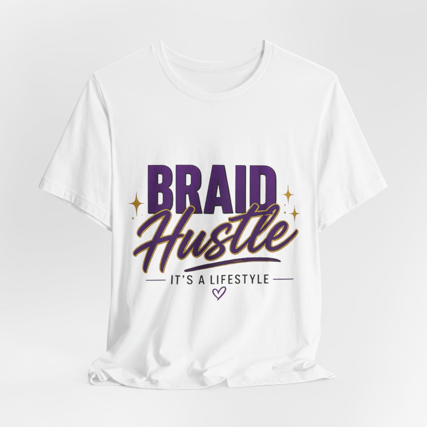 Braid Hustle Tee — "Braid Hustle: It's a Lifestyle" Graphic T-Shirt