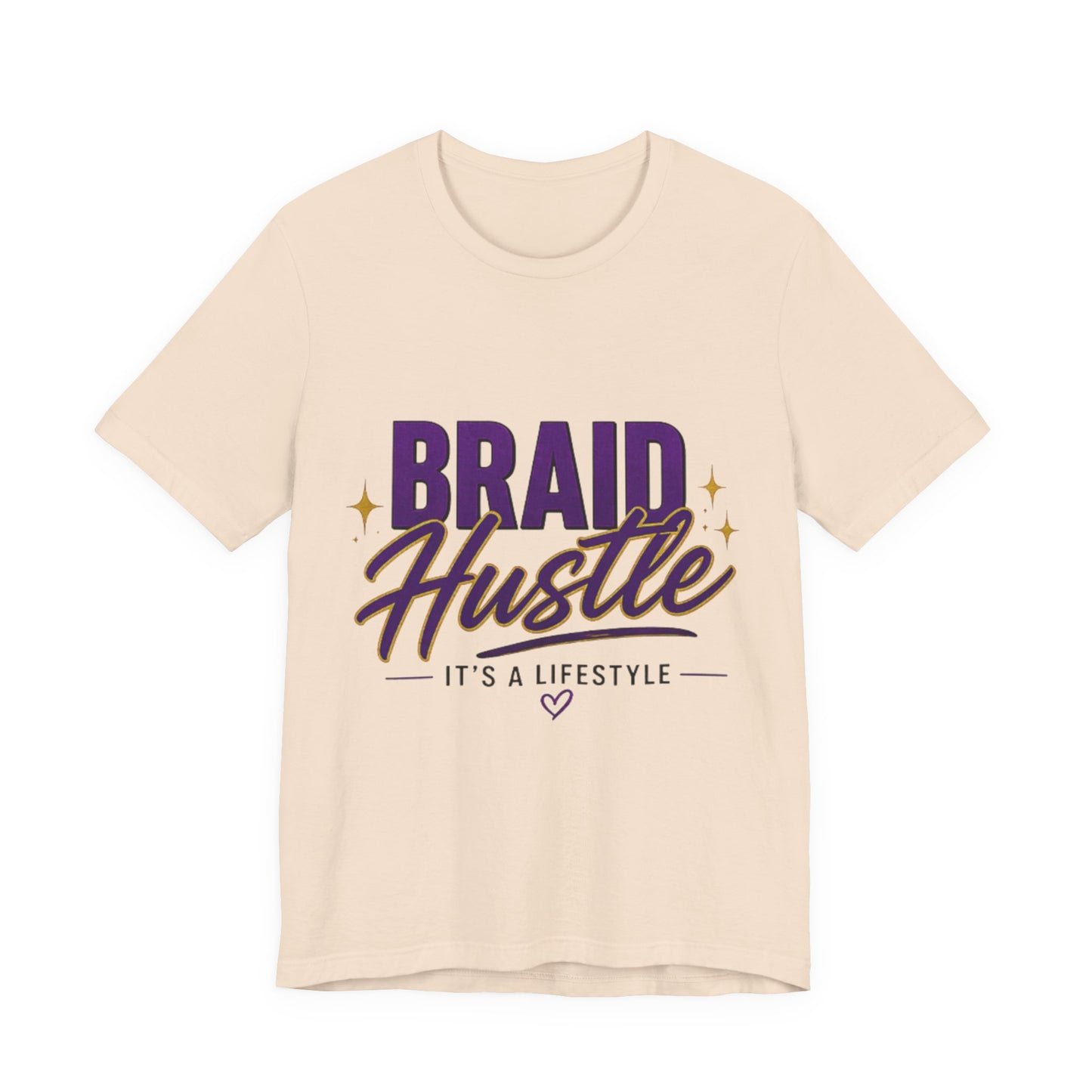 Braid Hustle Tee — "Braid Hustle: It's a Lifestyle" Graphic T-Shirt