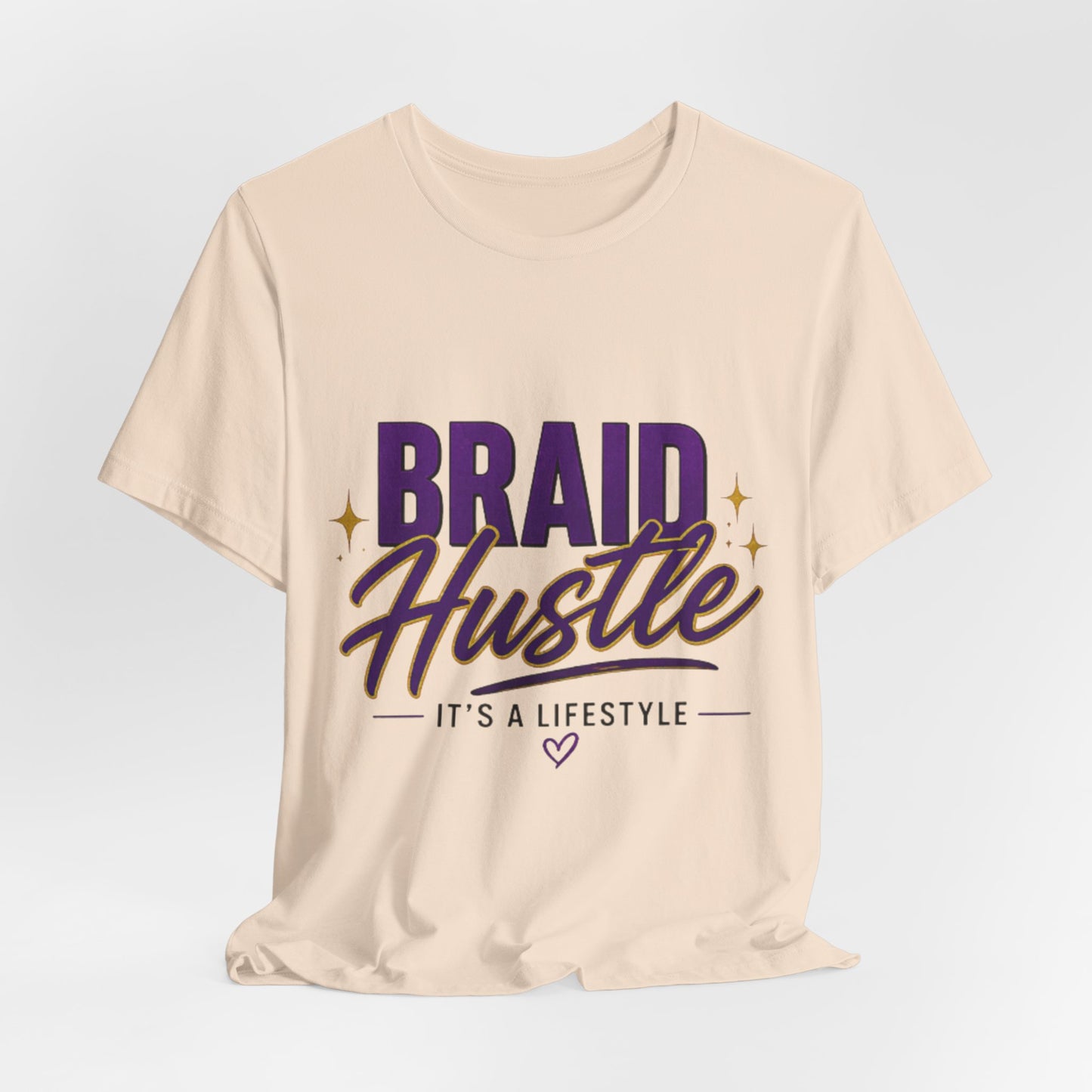 Braid Hustle Tee — "Braid Hustle: It's a Lifestyle" Graphic T-Shirt