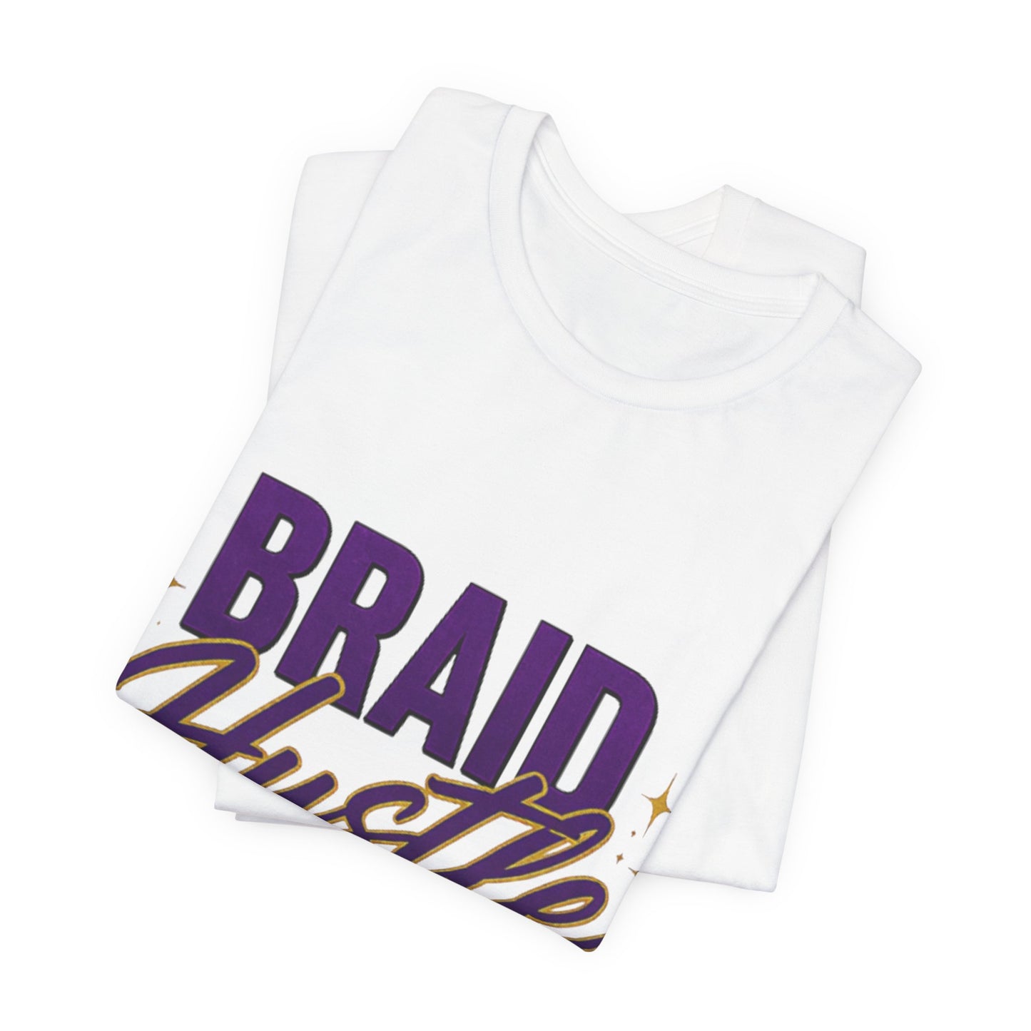 Braid Hustle Tee — "Braid Hustle: It's a Lifestyle" Graphic T-Shirt